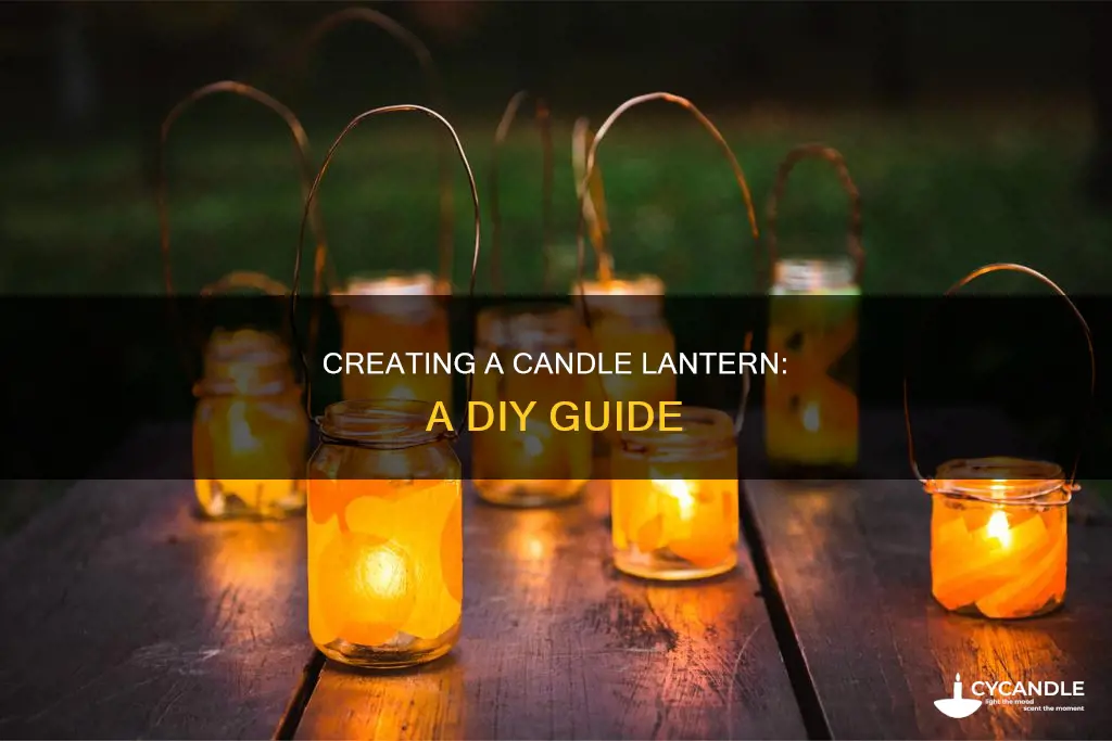 how to build a candle lantern
