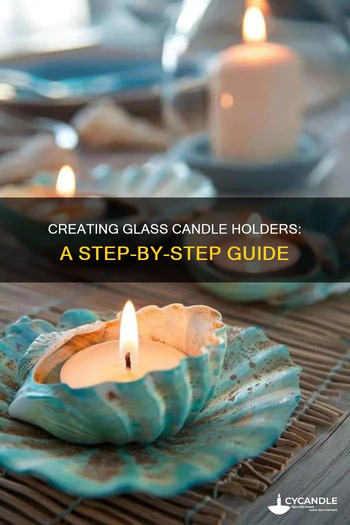 how to build candle holders glass