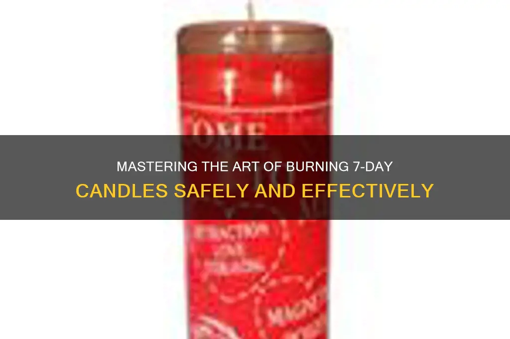 how to burn 7 day candles