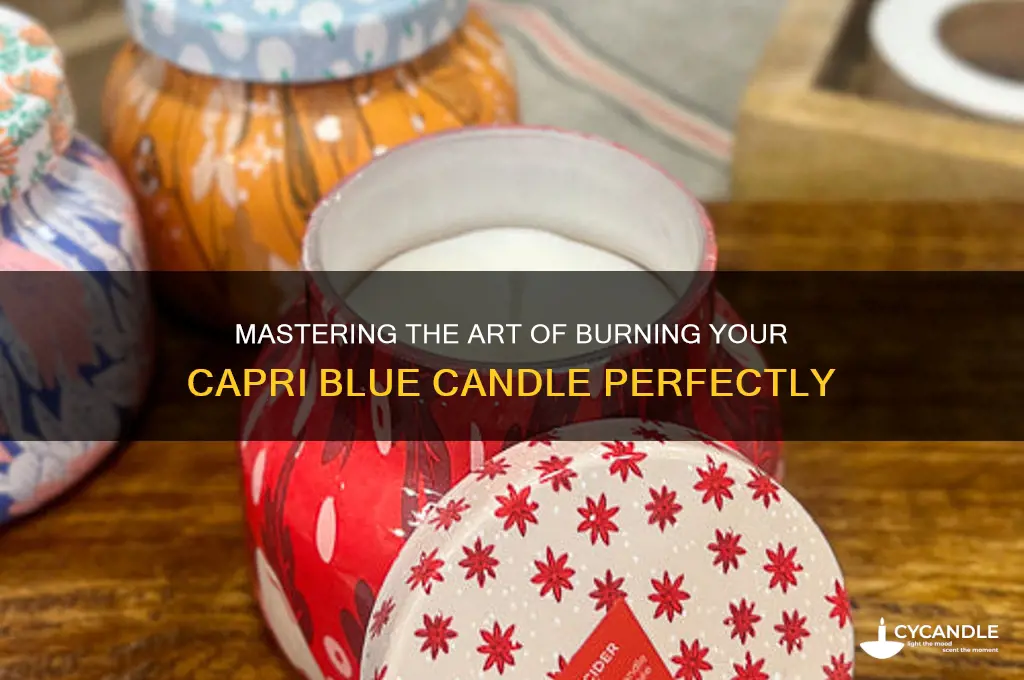 how to burn a capri blue candle