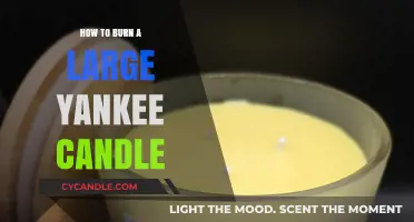 Mastering the Art of Burning Large Yankee Candles Safely
