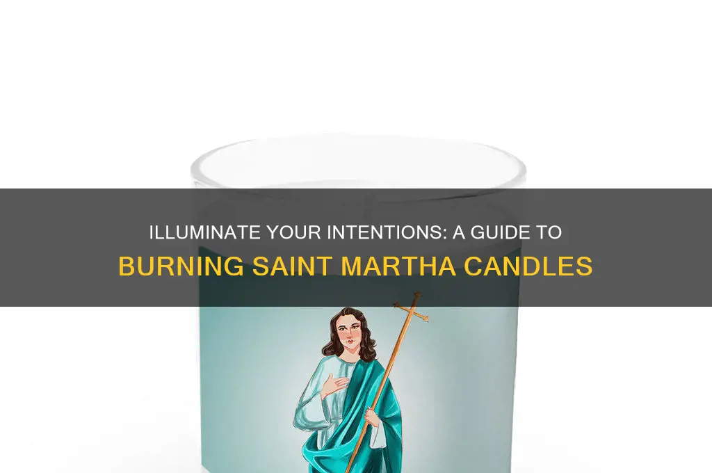 how to burn a saint martha candle