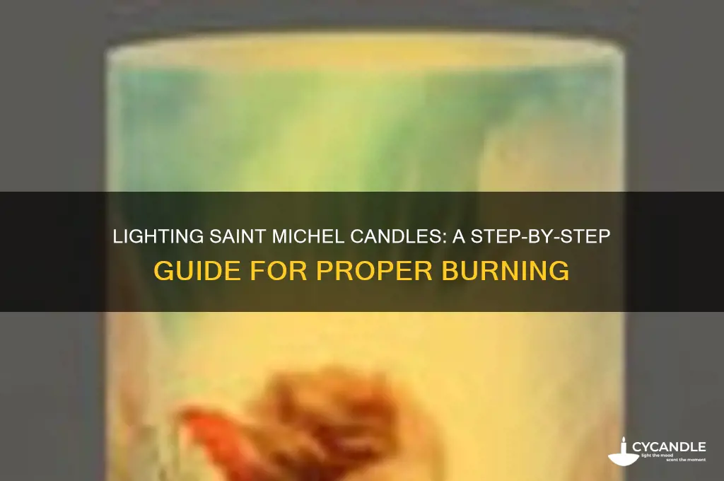 how to burn a saint michel candle