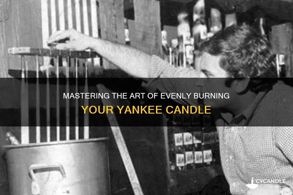 how to burn a yankee candle evenly