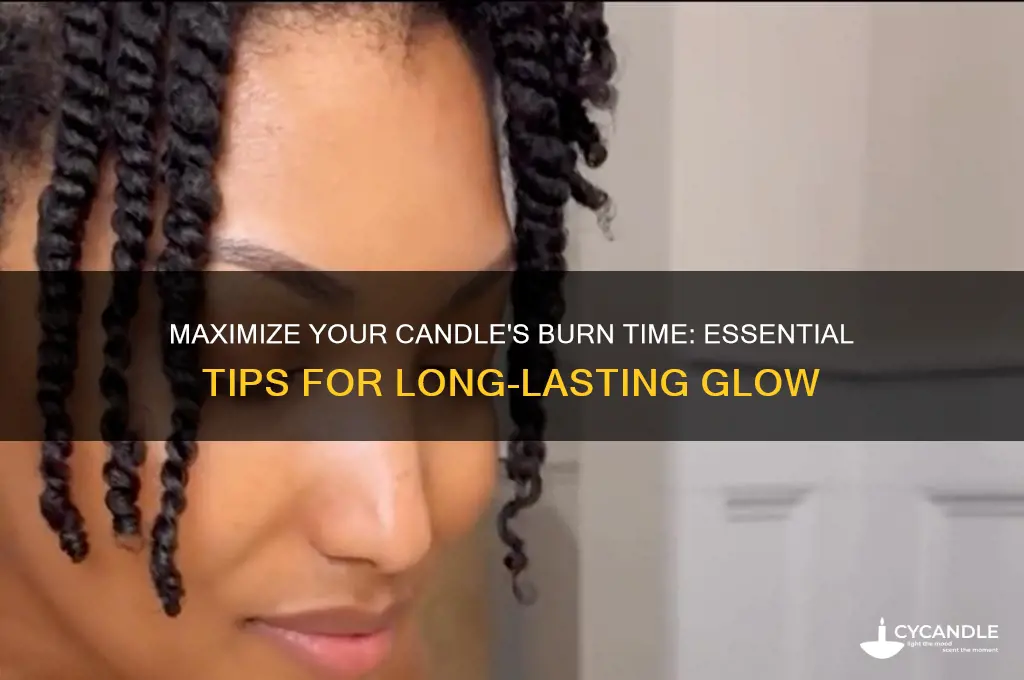 how to burn candle for long time