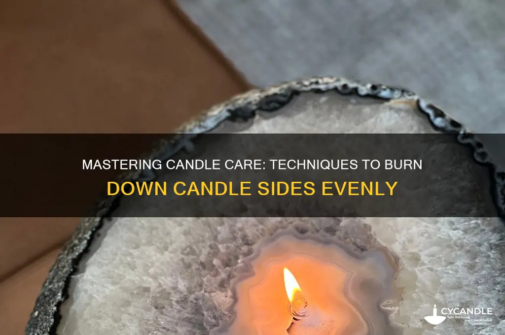 how to burn down the sides of a candle