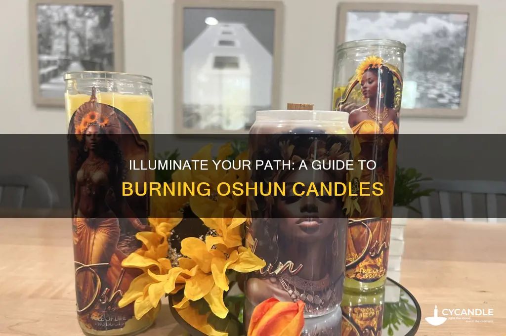 how to burn oshun candle