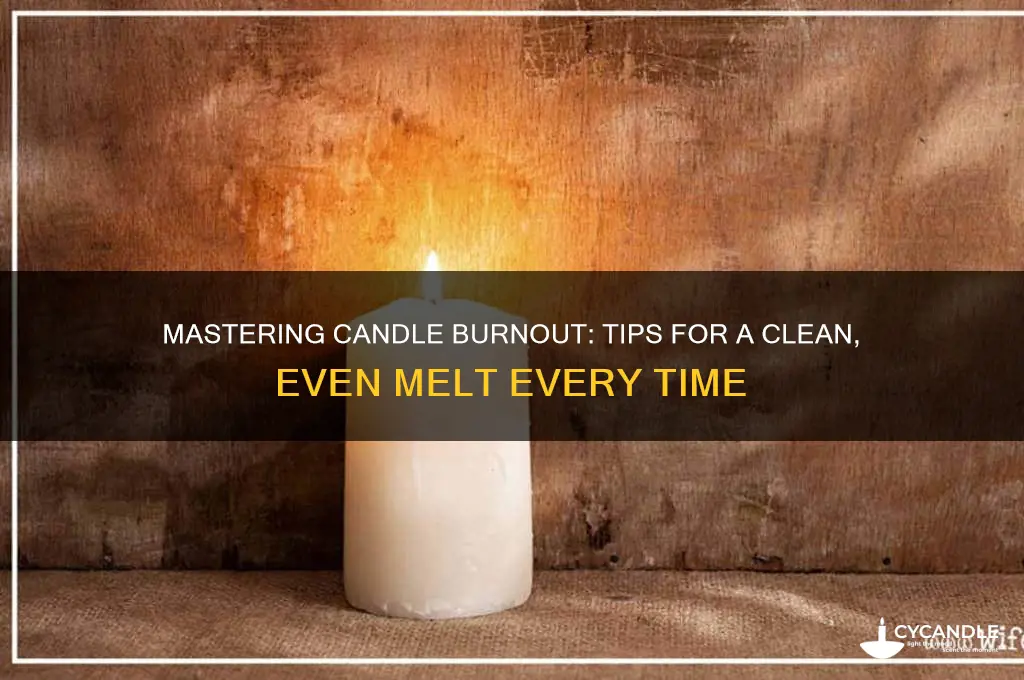how to burn out a candle