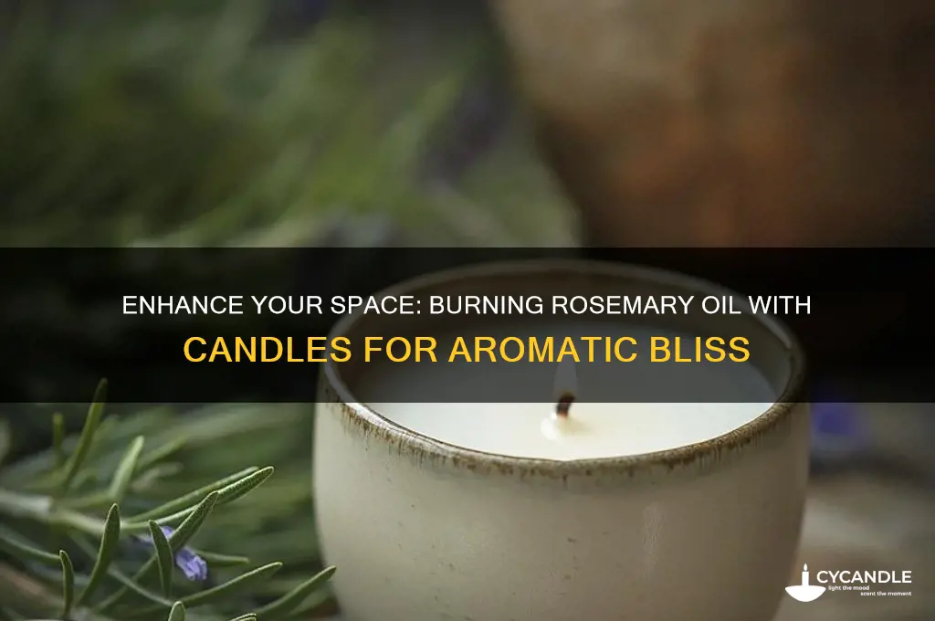 how to burn rosemary oil with a candles