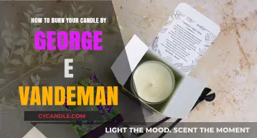 Burn Brighter: George E. Vandeman's Guide to Candle Care
