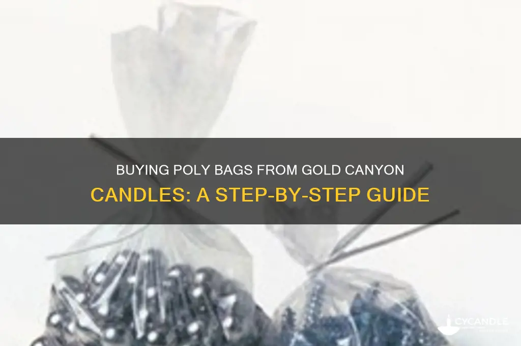 how to buy poly bags from gold canyon candles