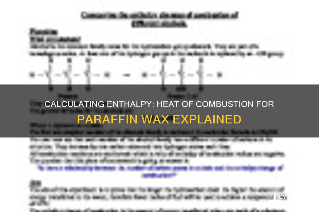 how to calculate enthalpy heat of combustion of paraffin wax