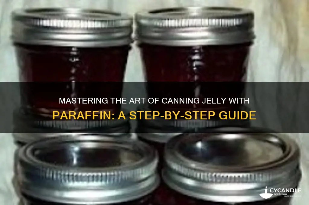 how to can jelly with paraffin