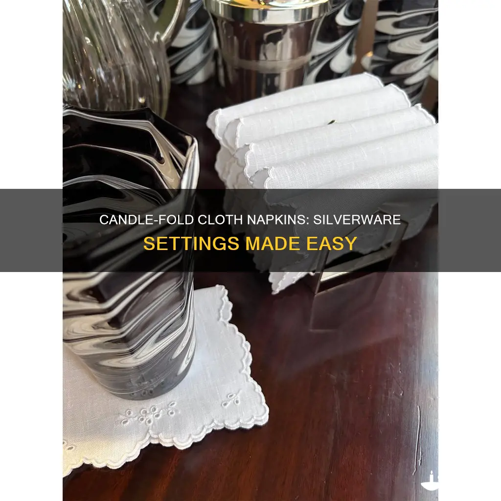 how to candle fold cloth napkins for silverware