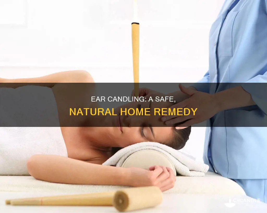 how to candling your ear