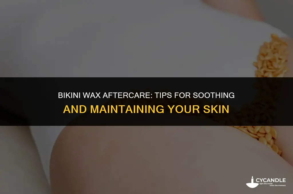 how to care for a bikini wax