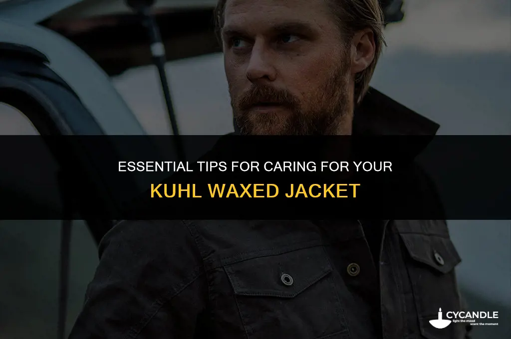 how to care for kuhl waxed jacket