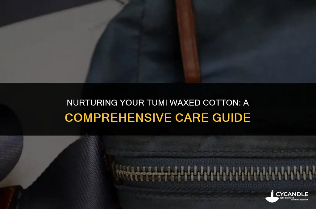 how to care for tumi waxed cotton