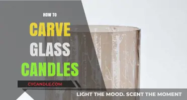 Carving Glass Candles: A Step-by-Step Guide