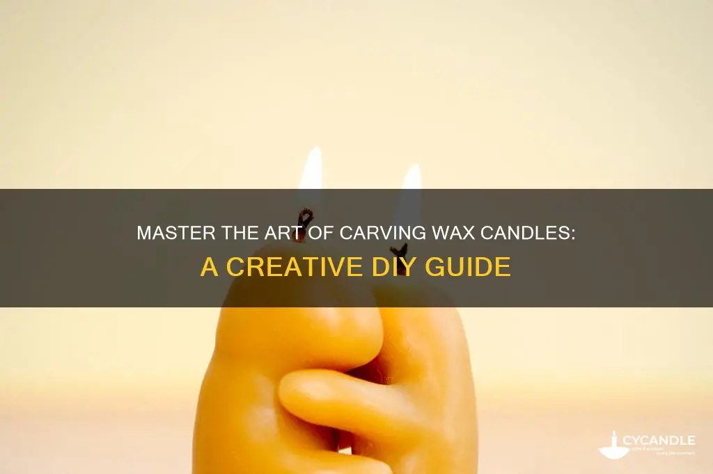 how to carve wax candles