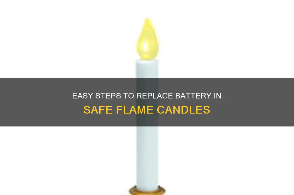 how to change battery in safe flame candle