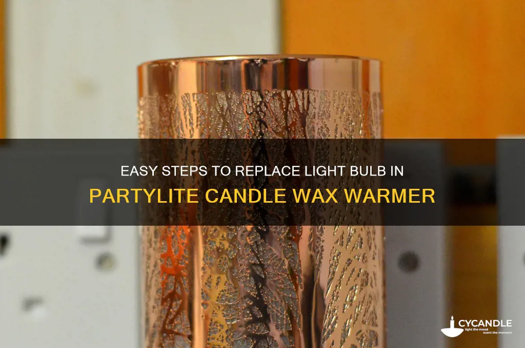 how to change light bulb in partylite candle wax warmer