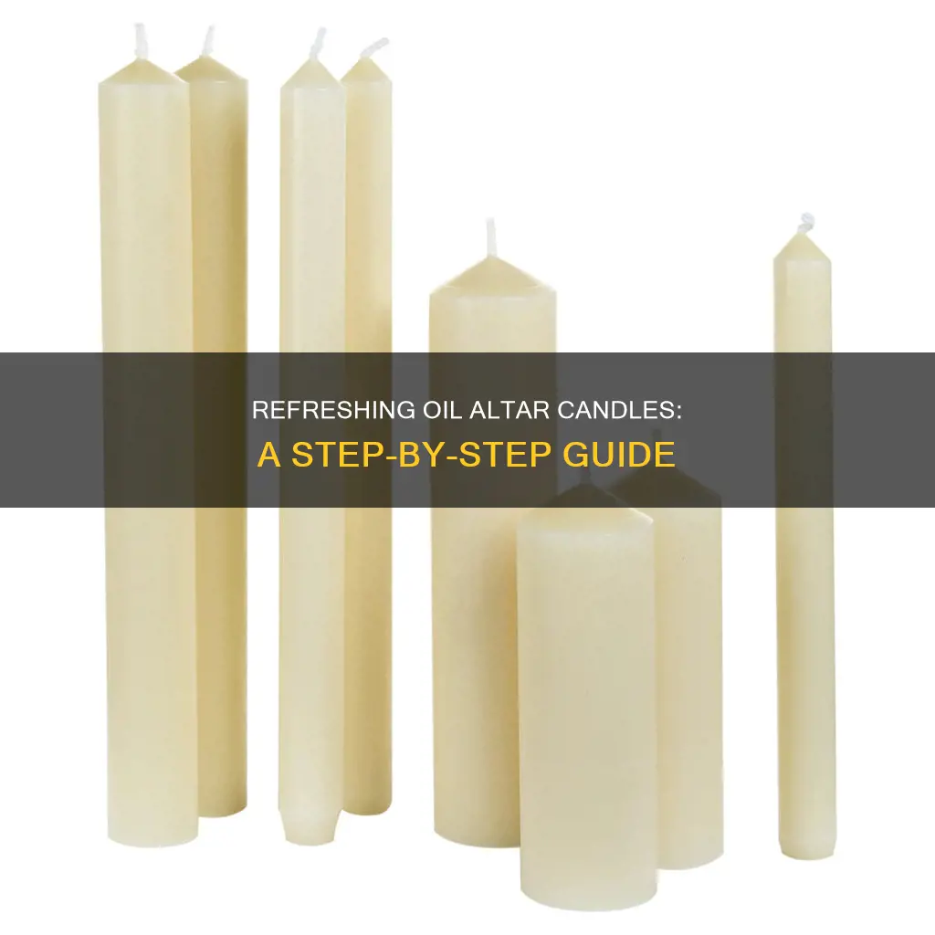 how to change oil altar candles