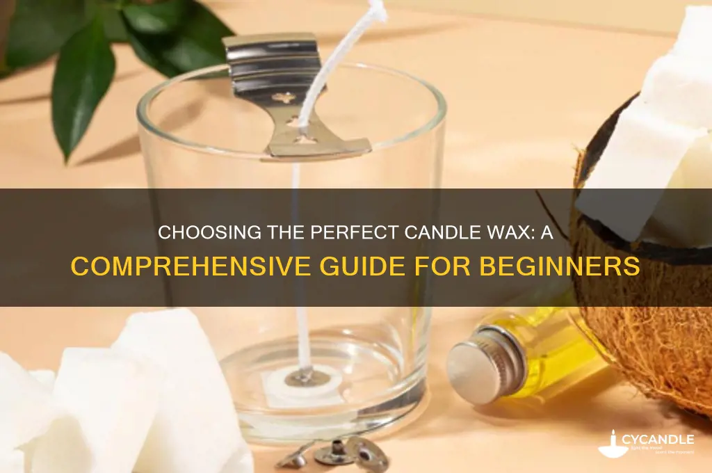 how to choose candle wax