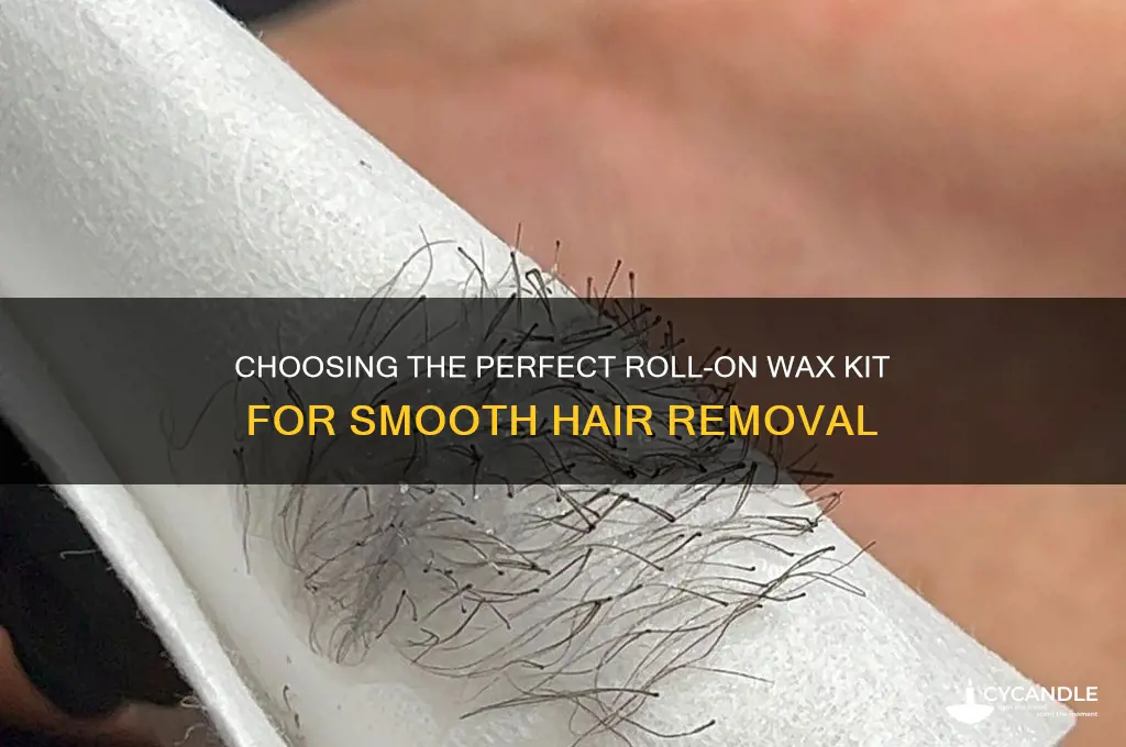 how to choose roll on wax kit hair removal