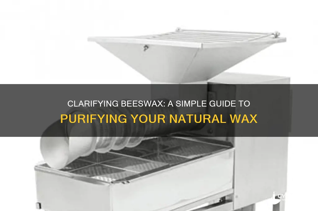 how to clarify beeswax