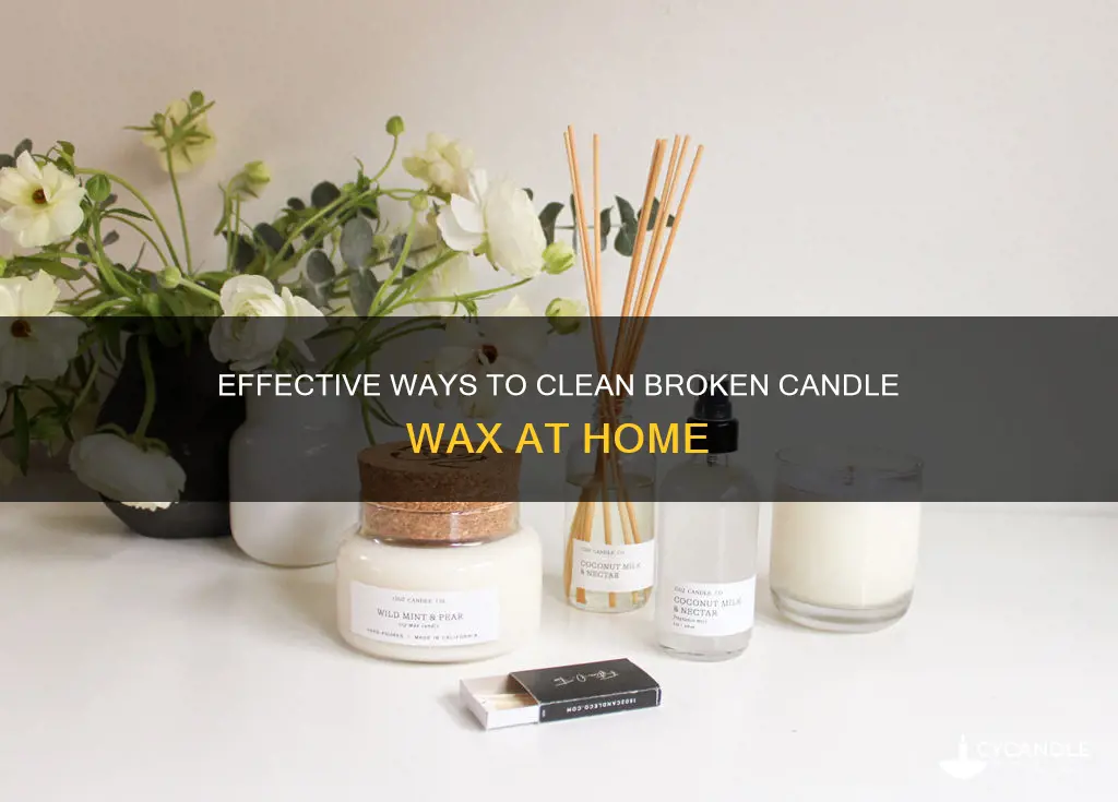 how to clean a broken candle