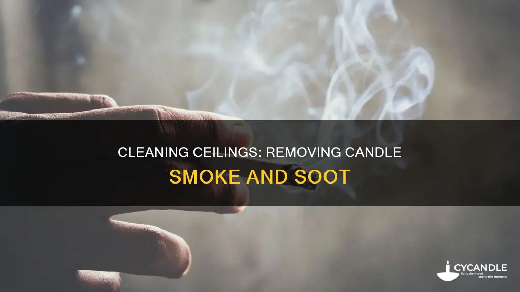 how to clean a ceiling from candle smoke