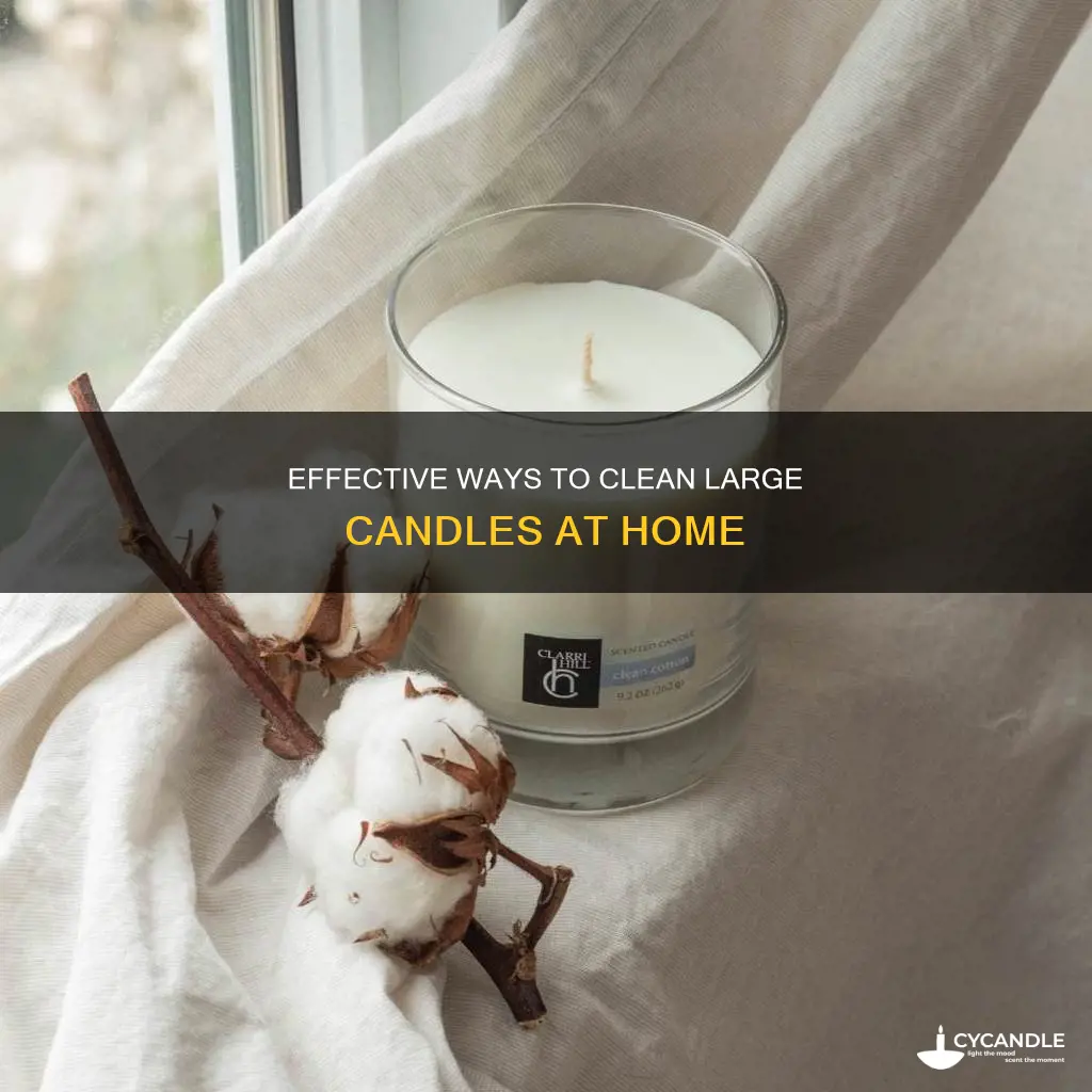how to clean a large candle