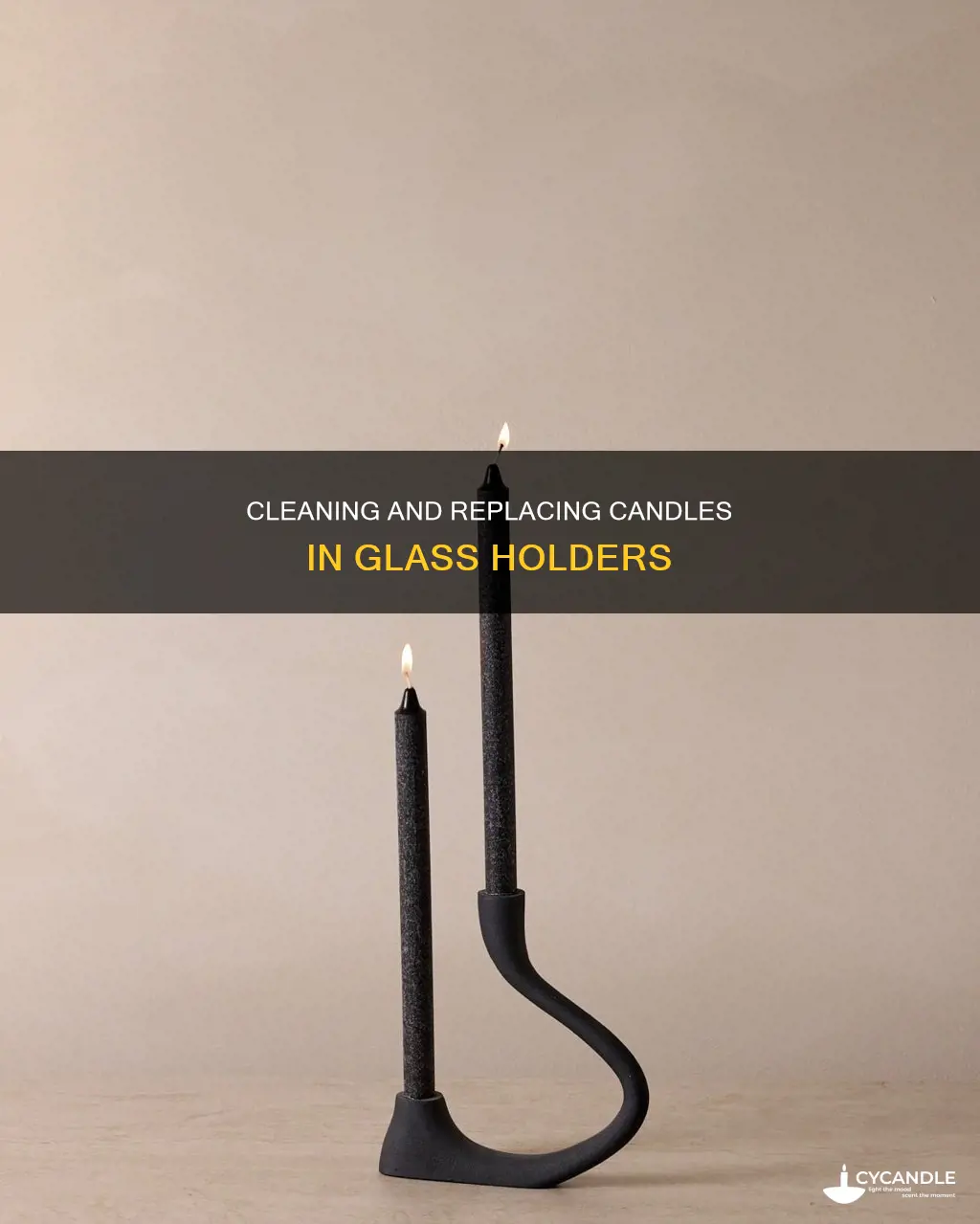 how to clean and replace candles in glass holders
