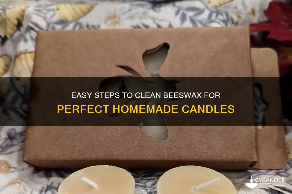 how to clean beeswax for candles