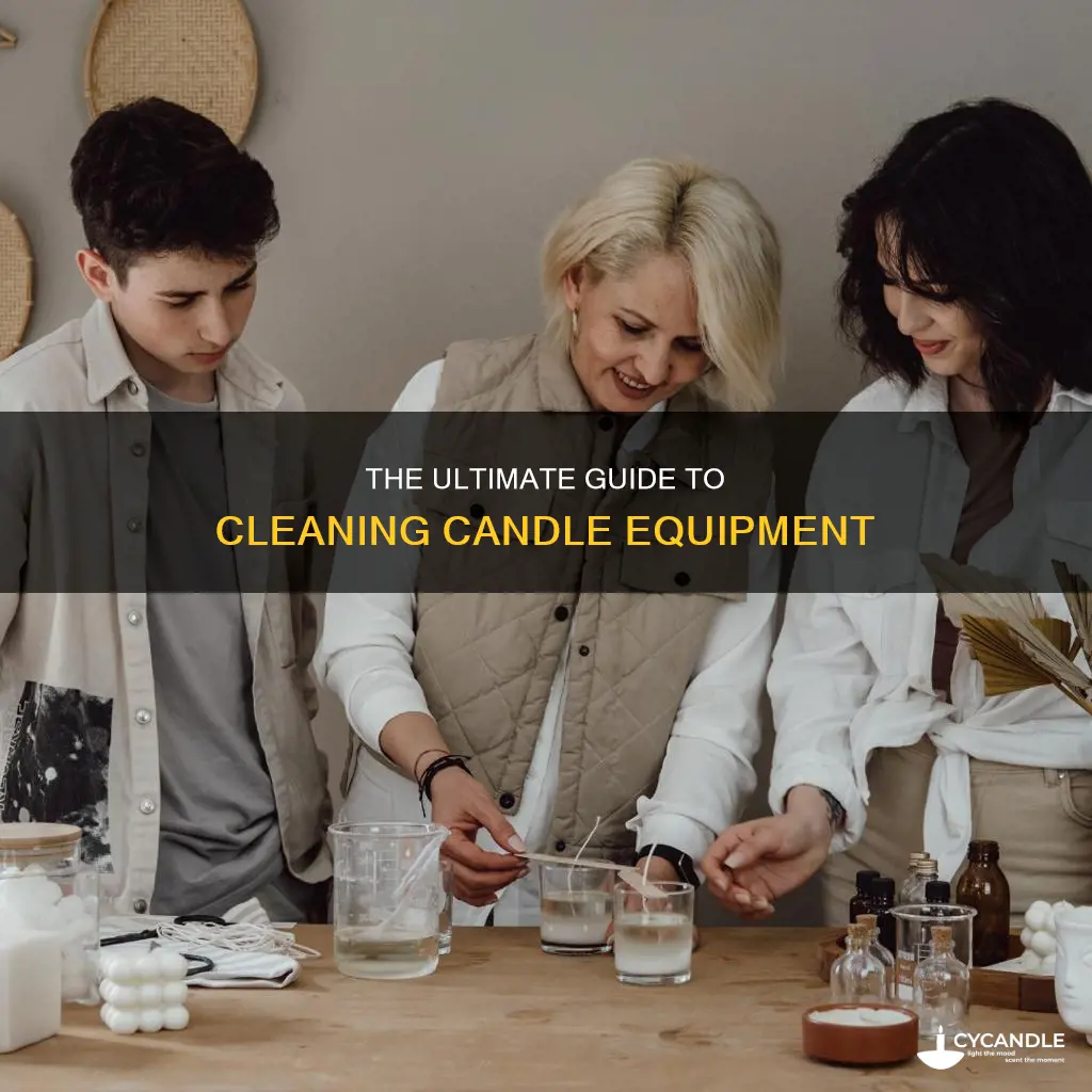 how to clean candle equipment