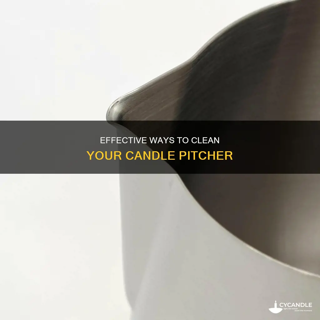 how to clean candle pitcher