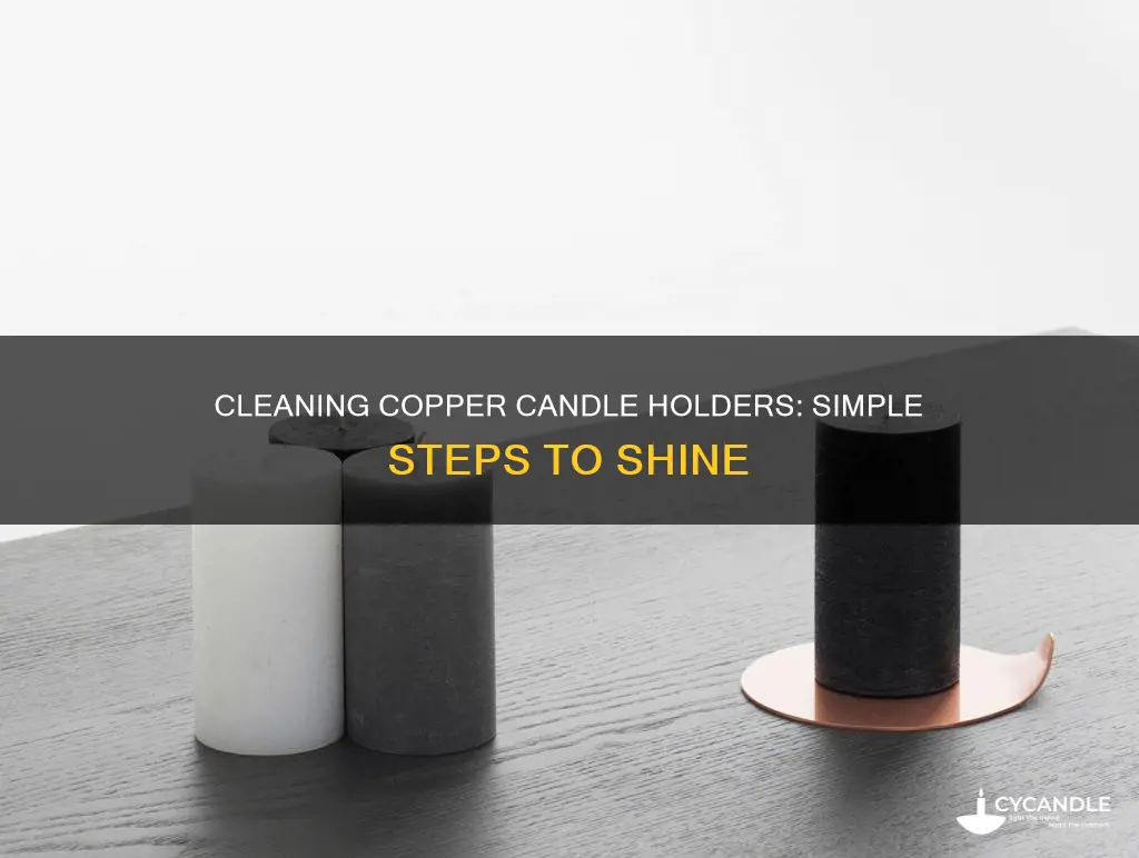 how to clean copper candle holder
