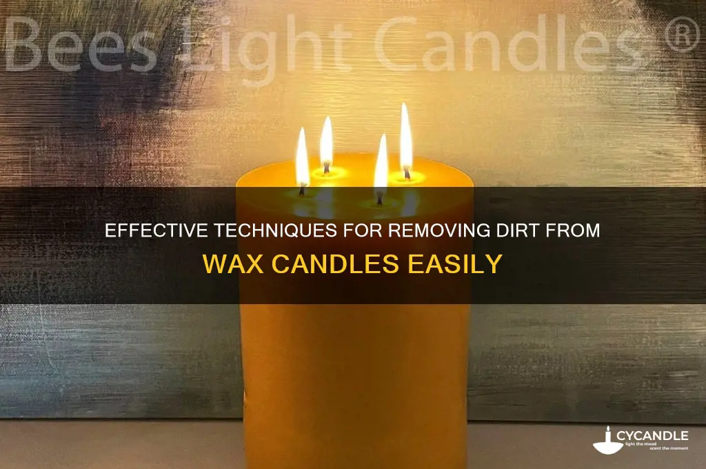how to clean dirt off of wax candles