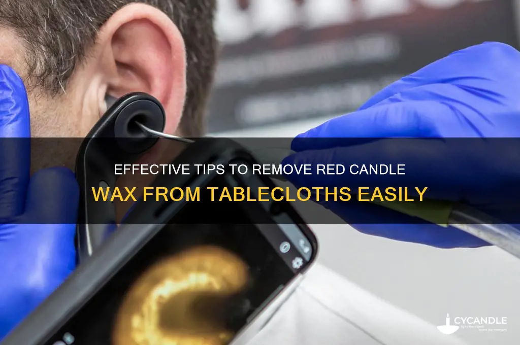 how to clean red candle wax from tablecloth