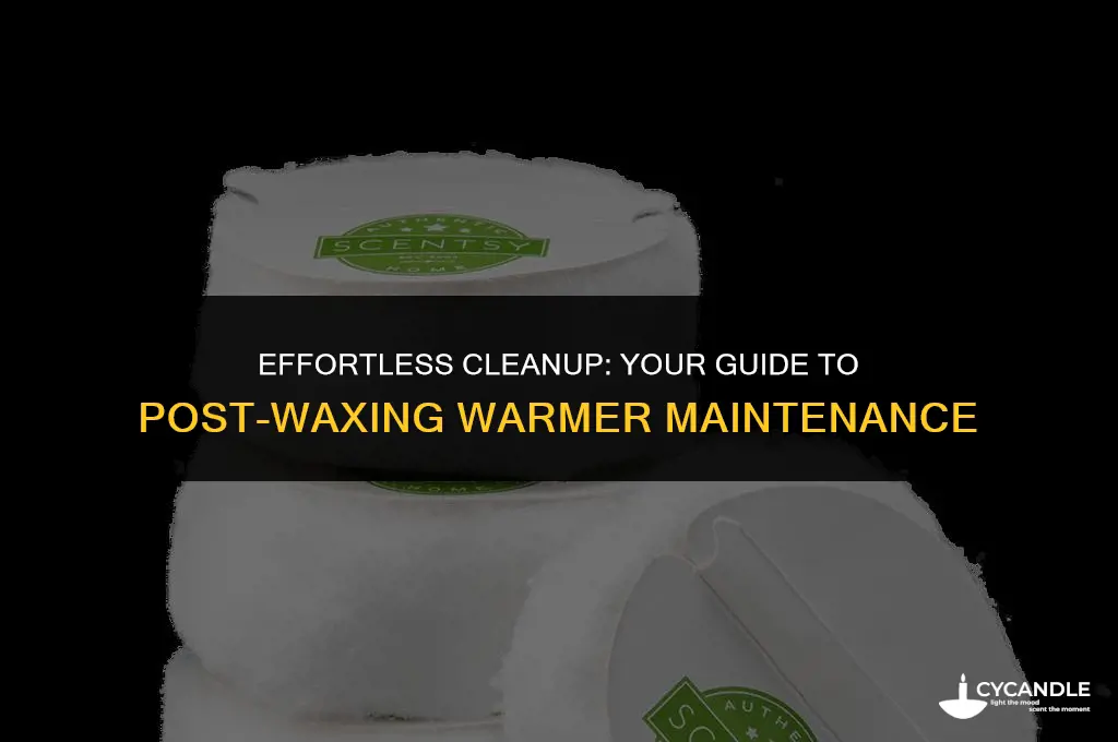 how to clean up after using waxing warmer