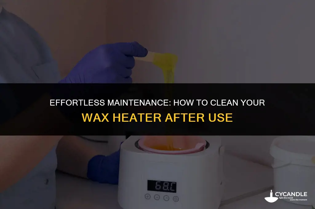how to clean wax heater after use