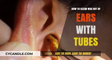Effective Ways to Remove Ear Wax Buildup with Tubes