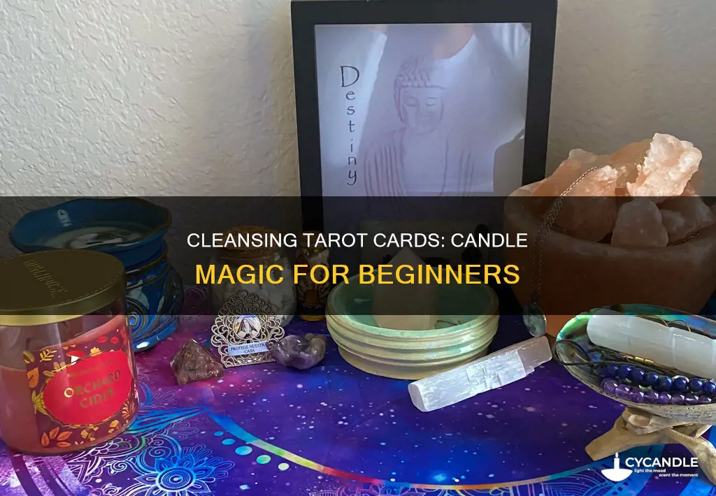how to cleanse tarot cards with a candle