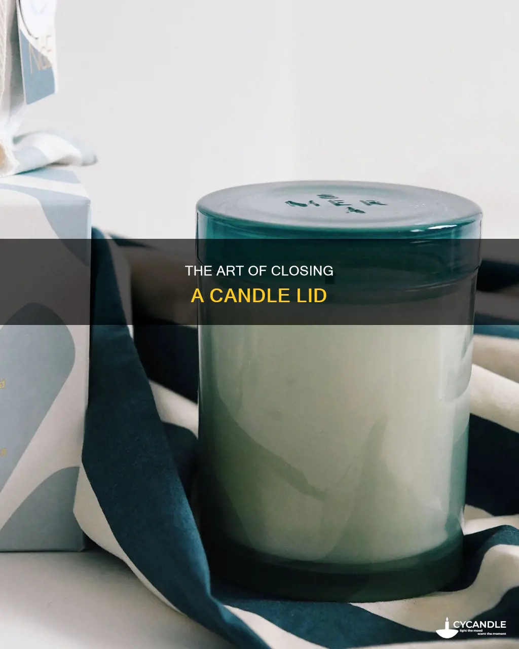 how to close lid on candle