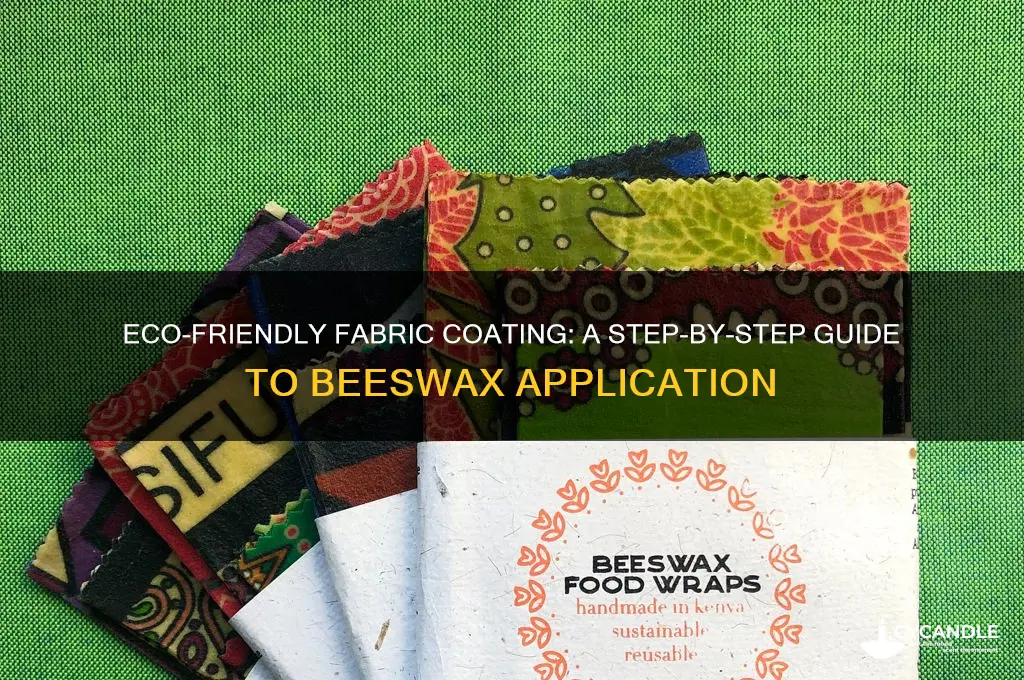 how to coat fabric with beeswax
