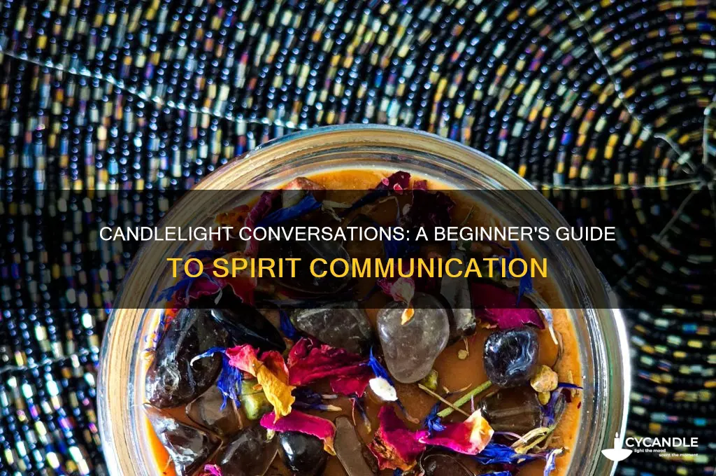 how to communicate with spirits using candles