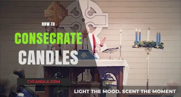 Consecrating Candles: A Simple Guide to Bless Your Candles