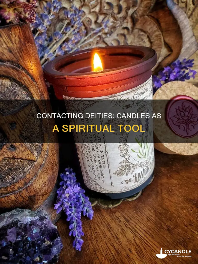 how to contact a deity with a candle
