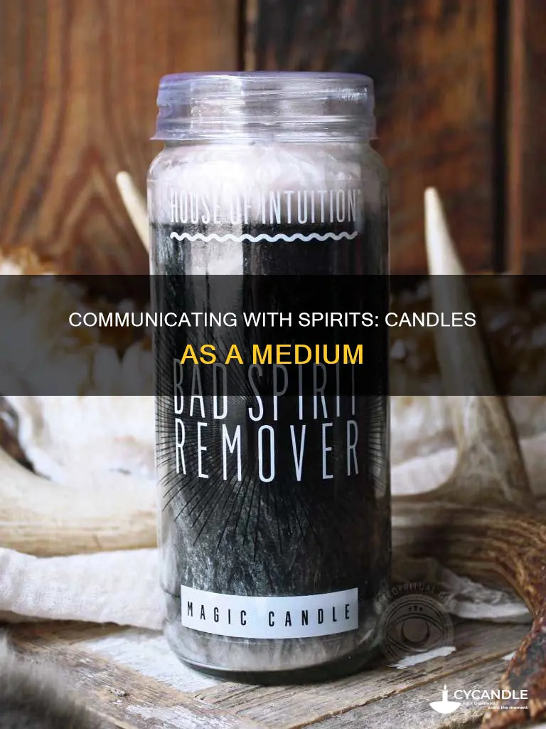 how to contact spirits with a candle